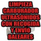 LIMPIEZA CARBURADOR ULTRASONIDOS